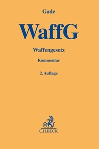 Abbildung von: Waffengesetz: WaffG - C.H.BECK