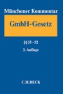 Bild: Münchener Kommentar zum Gesetz betreffend die Gesellschaften mit beschränkter Haftung (GmbHG) - C.H.BECK