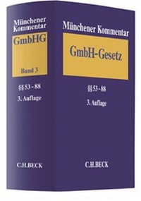 Abbildung von: Münchener Kommentar zum Gesetz betreffend die Gesellschaften mit beschränkter Haftung (GmbHG)  - C.H.BECK
