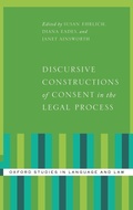 Cover: Discursive Constructions of Consent in the Legal Process - Oxford University Press Inc