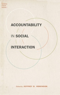 Enlarge image Cover: Accountability in Social Interaction - Oxford University Press Inc