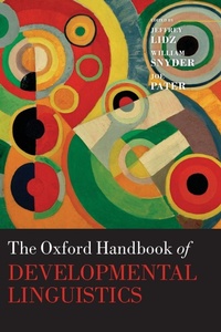 Enlarge image Cover: The Oxford Handbook of Developmental Linguistics - Oxford University Press