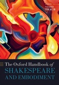 Cover: The Oxford Handbook of Shakespeare and Embodiment - Oxford University Press