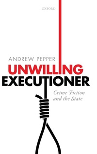 Enlarge image Cover: Unwilling Executioner - Oxford University Press