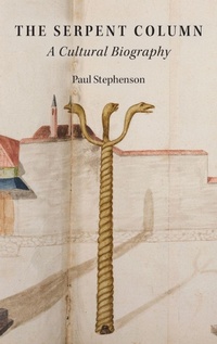 Enlarge image Cover: The Serpent Column - Oxford University Press