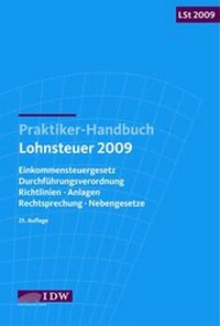Abbildung von: Praktiker-Handbuch Lohnsteuer 2009 - IDW