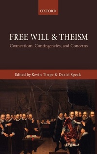 Enlarge image Cover: Free Will and Theism - Oxford University Press