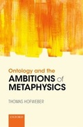 Cover: Ontology and the Ambitions of Metaphysics - Oxford University Press