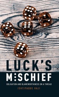 Cover: Luck's Mischief - Oxford University Press Inc
