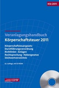 Abbildung von: Veranlagungshandbuch Körperschaftsteuer 2011: KSt 2011 - IDW