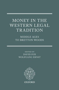 Enlarge image Cover: Money in the Western Legal Tradition - Oxford University Press