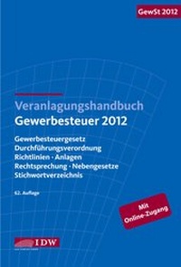 Abbildung von: Veranlagungshandbuch Gewerbesteuer 2012: GewSt 2012 - IDW