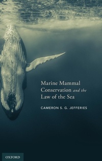 Abbildung von: Marine Mammal Conservation and the Law of the Sea - Oxford University Press Inc