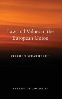 Enlarge image Cover: Law and Values in the European Union - Oxford University Press
