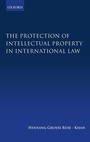 Cover: The Protection of Intellectual Property in International Law - Oxford University Press