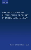 Cover: The Protection of Intellectual Property in International Law - Oxford University Press