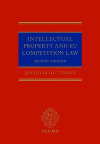 Enlarge image Cover: Intellectual Property and EU Competition Law - Oxford University Press