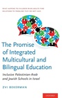 Cover: The Promise of Integrated Multicultural and Bilingual Education - Oxford University Press Inc