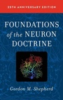 Cover: Foundations of the Neuron Doctrine - Oxford University Press Inc
