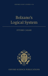 Enlarge image Cover: Bolzano's Logical System - Oxford University Press