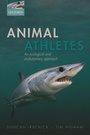 Cover: Animal Athletes - Oxford University Press