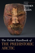 Cover: The Oxford Handbook of the Prehistoric Arctic - Oxford University Press Inc