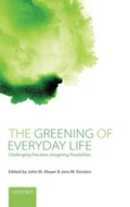Cover: The Greening of Everyday Life - Oxford University Press