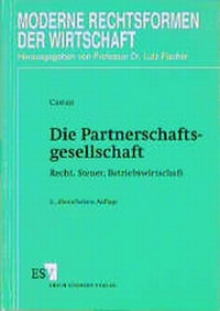 Enlarge image Cover: Die Partnerschaftsgesellschaft - Erich Schmidt Verlag