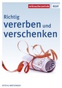 Bild: Richtig vererben und verschenken - Verbraucher-Zentrale NRW