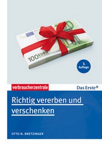 Abbildung von: Richtig vererben und verschenken - Verbraucher-Zentrale NRW