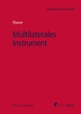 Cover: Multilaterales Instrument - C.F. Müller