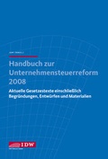 Cover: Handbuch zur Unternehmensteuerreform 2008 - IDW