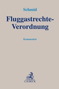 Abbildung von: Fluggastrechte-Verordnung - C.H.BECK