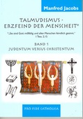 Cover: Talmudismus - Erzfeind der Menschheit* *"Sie sind Gott mi&szlig;f&auml;llig und allen Menschen feindlich gesinnt." 1. Thess. 2,15 - Schmid, Anton A.