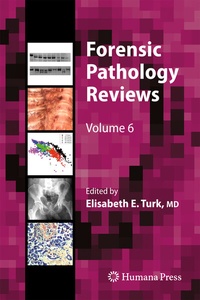 Abbildung von: Forensic Pathology Reviews - Humana Press Inc.
