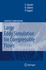 Cover: Large Eddy Simulation for Compressible Flows - Springer