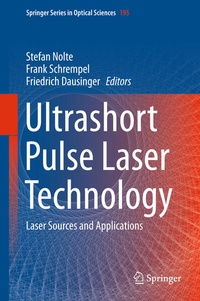 Enlarge image Cover: Ultrashort Pulse Laser Technology - Springer