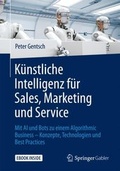 Cover: K&uuml;nstliche Intelligenz f&uuml;r Sales, Marketing und Service - Springer Gabler