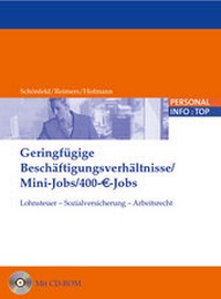 Abbildung von: Geringfügige Beschäftigungsverhältnisse / Mini-Jobs / 400-?-Jobs - Rehm