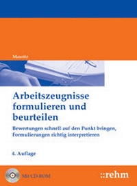 Abbildung von: Arbeitszeugnisse formulieren und beurteilen - Rehm