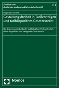 Cover: Gestaltungsfreiheit in Tarifvertr&auml;gen und tarifdispositives Gesetzesrecht - C.H.BECK