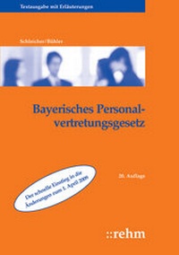 Abbildung von: Bayerisches Personalvertretungsgesetz mit Wahlordnung - Rehm