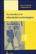 Cover: Praxishandbuch f&uuml;r die Mitarbeitervertretung - Luchterhand