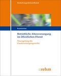 Cover: Betriebliche Altersversorgung im &ouml;ffentlichen Dienst - Grundwerk mit Fortsetzungsbezug - Rehm