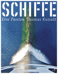 Bild: Schiffe. Eine Passion - KJM Buchverlag