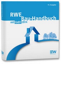 Abbildung von: RWE Bau-Handbuch - EW Medien und Kongresse GmbH