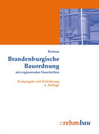 Abbildung von: Brandenburgische Bauordnung mit ergänzenden Vorschriften - Rehm
