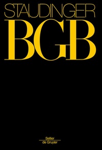 Bild vergrößern Bild: BGB: Kommentar zum Bürgerlichen Gesetzbuch mit Einführungsgesetz und Nebengesetzen - Sellier - De Gruyter