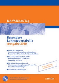 Abbildung von: Besondere Lohnsteuertabelle 2010 - Jahr/Monat/Tag - Rehm
