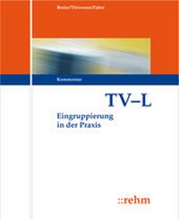 Abbildung von: TV-L Entgeltordnung - Grundwerk mit Fortsetzungsbezug - Rehm